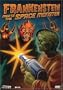 Frankenstein Meets the Space Monster
