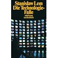 Die Technologiefalle: Essays (suhrkamp taschenbuch)