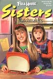 Matchmakers (Full House Sisters)