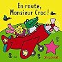 En route Monsieur Croc