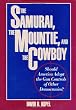 The Samurai, the Mountie, and the Cowboy: Should America Adopt the Gun Controls of Other Democracies