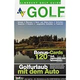 Golf Guide S�deuropa 2011 - Golfurlaub mit dem Auto