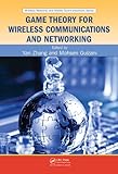 Game theory for wireless communications and networking