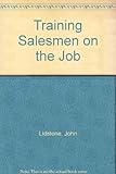 Training salesmen on the job