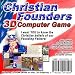 CHRISTIAN COMPUTER GAMES Christian Founders 3D Computer Game