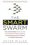 The Smart Swarm: How Understanding Fl...
