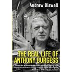 The Real Life of Anthony Burgess book cover