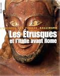 Monde romain, I�:�Les �trusques et l'...