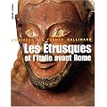 Les Etrusques et l'Italie avant Rome : De la Protohistoire � la guerre sociale