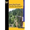 Best Rail Trails Pacific Northwest: More Than 60 Rail Trails in Washington, Oregon, and Idaho (Best Rail Trails Series)