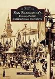 Image de San Francisco's Panama-Pacific International Exposition (Images of America)