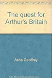 The quest for Arthur's Britain
