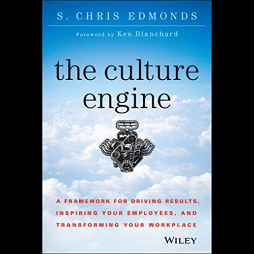 The Culture Engine: A Framework for Driving Results, Inspiring Your Employees, and Transforming Your Workplace The Culture Engine: A Framework for Driving Results, Inspiring Your Employees, and Transforming Your Workplace