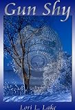 Gun Shy: Book I in the Gun Series