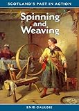 Spinning and weaving