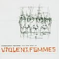 Permanent Record - The Very Best of The Violent Femmes