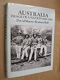 Australia : image of a nation 1850-1950