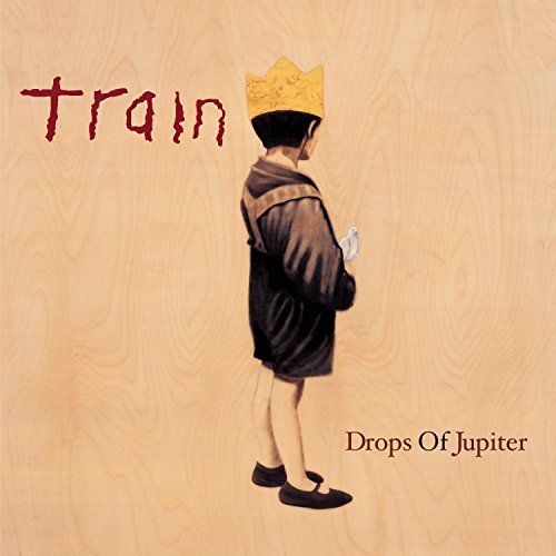 Train - Drops of Jupiter (2001) Lyrics - Zortam Music