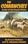 The Comanches: Lords of the South Plains (The Civilization of the American Indian Series)