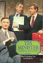 Yes, Minister: The Diaries of a Cabinet Minister by the Rt Hon. James Hacker MP - Volume Two