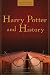 Harry Potter and History (Wiley Pop Culture and History Series)