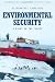 Environmental Security: A Guide to the Issues (Contemporary Military, Strategic, and Security Issues)