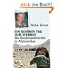 Ein sch�ner Tag zum Sterben: Als Bundeswehr�rztin in Afghanistan