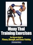 Muay Thai Training Exercises: The Ult...