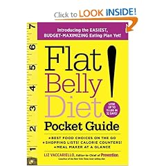 Flat Belly Diet! Pocket Guide: Introducing the EASIEST, BUDGET-MAXIMIZING Eating Plan Yet