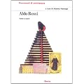 Aldo Rossi. Tutte le opere