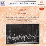 Verdi: Rigoletto [New York -- December 28, 1935; Lily Pons, Frederick Jagel, Jan Kiepura (Duke in Act II), Lawrence Tibbett, Helen Olheim, Virgilio Lazzari; Ettore Panizza]