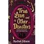 True Love and Other Disasters