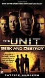 The Unit: Seek and Destroy