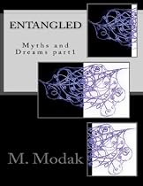Entangled (Myths and Dreams)-From Free Kindle Books Library Click to Download Free Kindle Book -> Entangled (Myths and Dreams)
