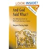 And God Said What?: An Introduction to Biblical Literary Forms