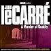 A Murder of Quality (BBC Audio)