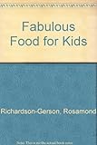 Fabulous food for kids