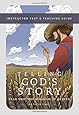 Telling God's Story, Year Two: The Kingdom of Heaven: Instructor Text & Teaching Guide (Telling God's Story)