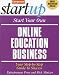 Start Your Own Online Education Business