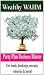 WEALTHY WAHM: Party Plan Business Blaster