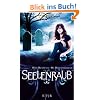 Seelenraub: Riley Blackthorne - Die D�monenf�ngerin 2