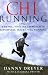 Chi Running: A Revolutionary Approach to Effortless, Injury-Free Running