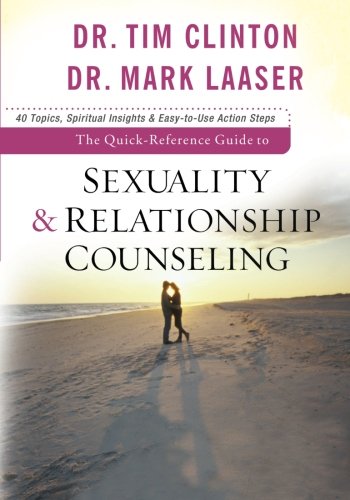 The Quick-Reference Guide to Sexuality & Relationship Counseling