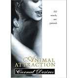 Animal Attraction: Carnal Desires