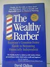 THE WEALTHY BARBER: EVERYONE'S COMMON-SENSE GUIDE TO BECOMING FINANCIALLY INDEPENDENT