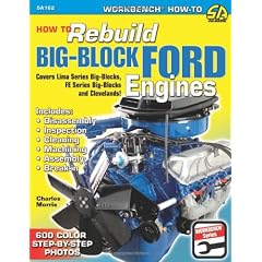 How to Rebuild Big-Block Ford Engines