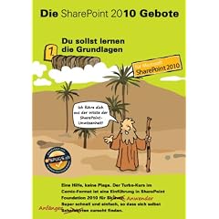 Die SharePoint 2010 Gebote - 1. Du sollst lernen die Grundlagen