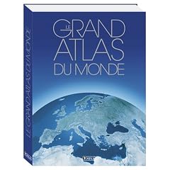 Le Grand Atlas du Monde