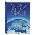 Le Grand Atlas du Monde