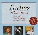 Ladies of Country: Reba McEntire/Trisha Yearwood